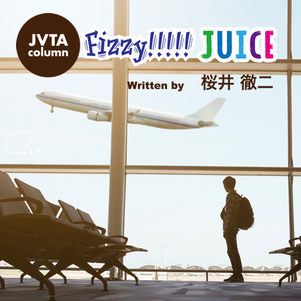 【スタッフコラム】Fizzy!!!!! JUICE #28客観的な視点●桜井徹二（学校教育部門）